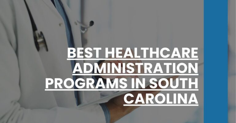 Best Healthcare Administration Programs In South Carolina Feature Image