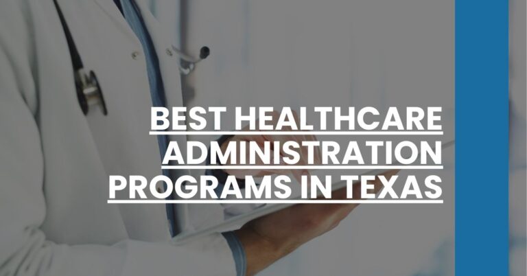 Best Healthcare Administration Programs In Texas Feature Image