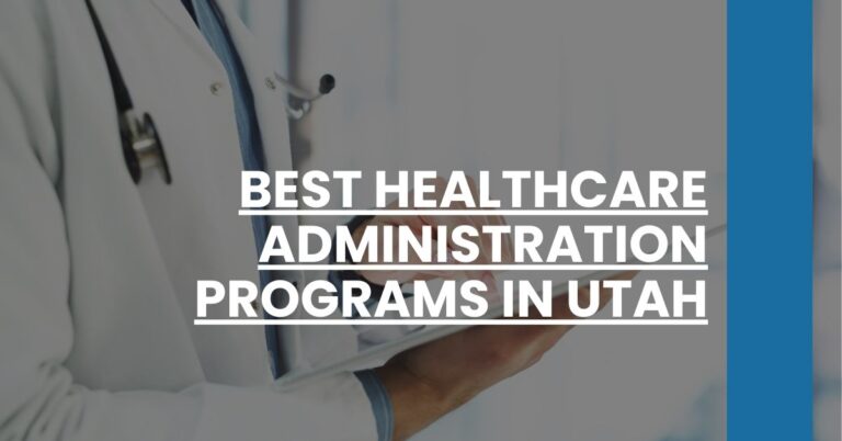 Best Healthcare Administration Programs In Utah Feature Image