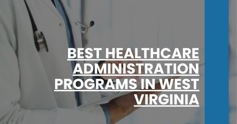 Best Healthcare Administration Programs In West Virginia Feature Image