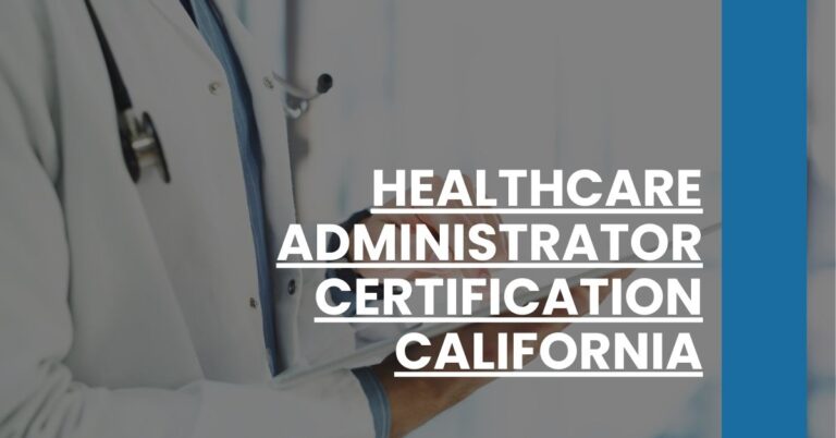 Healthcare Administrator Certification California Feature Image