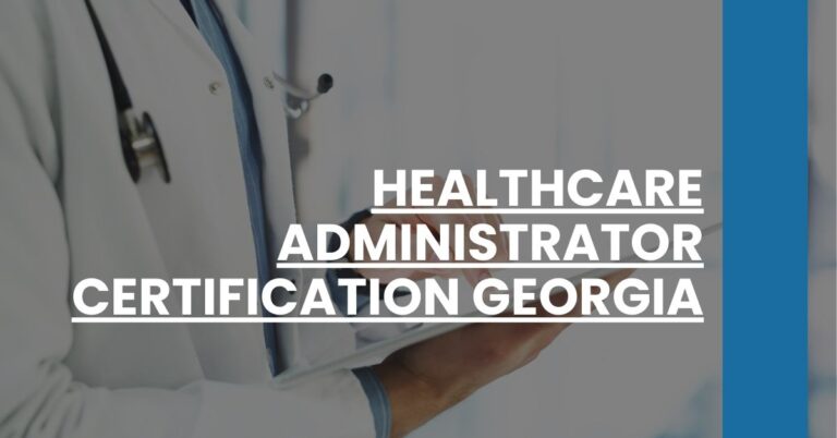 Healthcare Administrator Certification Georgia Feature Image