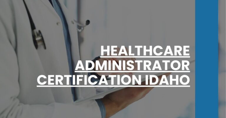 Healthcare Administrator Certification Idaho Feature Image