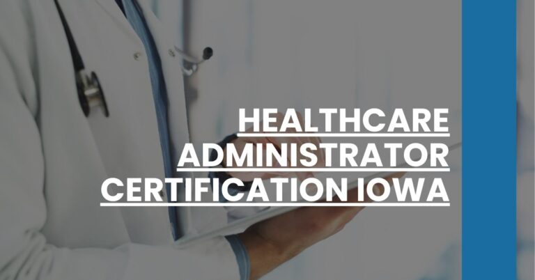 Healthcare Administrator Certification Iowa Feature Image