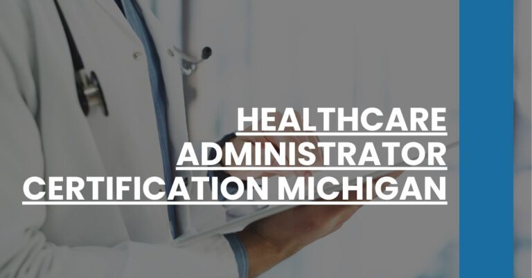 Healthcare Administrator Certification Michigan Feature Image