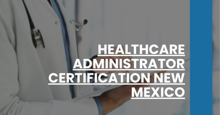 Healthcare Administrator Certification New Mexico Feature Image