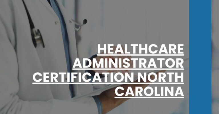 Healthcare Administrator Certification North Carolina Feature Image