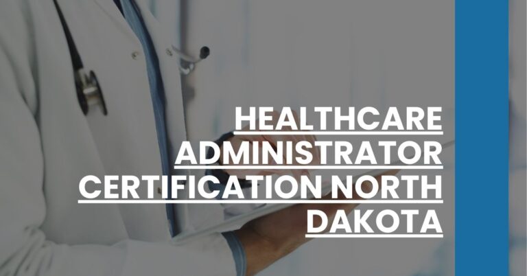 Healthcare Administrator Certification North Dakota Feature Image