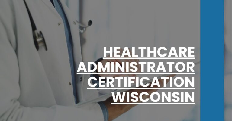 Healthcare Administrator Certification Wisconsin Feature Image