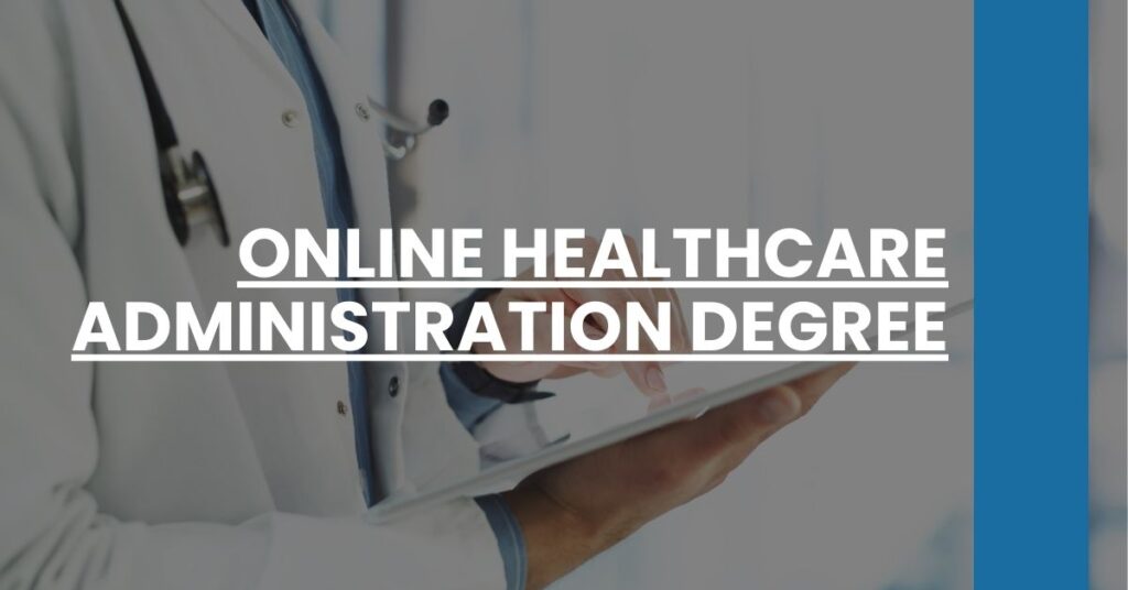 Online Healthcare Administration Degree Feature Image