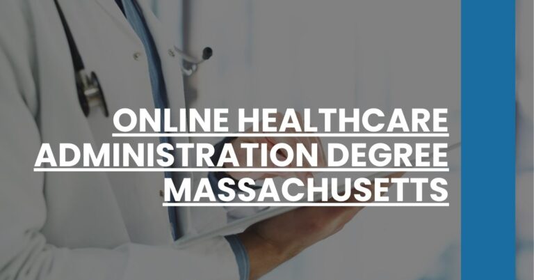 Online Healthcare Administration Degree Massachusetts Feature Image