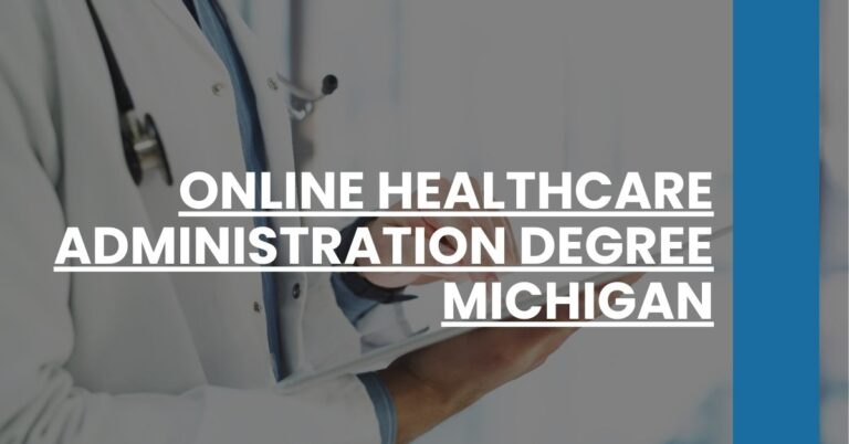 Online Healthcare Administration Degree Michigan Feature Image