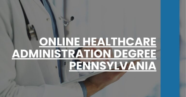 Online Healthcare Administration Degree Pennsylvania Feature Image